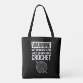 Warning - May Start Talking About Crochet Tote Bag (Achterkant)