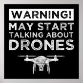 Warning! May Start Talking About Drones Poster (Voorkant)
