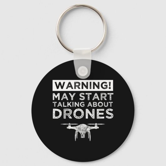 Warning! May Start Talking About Drones Sleutelhanger (Voorkant)