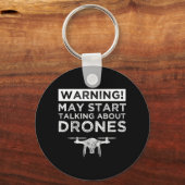 Warning! May Start Talking About Drones Sleutelhanger (Voorkant)