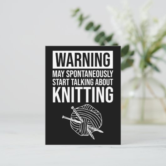 Warning - May Start Talking About Knitting Briefkaart (Staand voorkant)