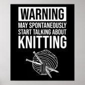 Warning - May Start Talking About Knitting Poster (Voorkant)