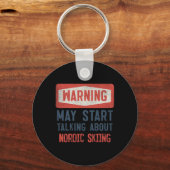 Warning May Start Talking About Nordic Skiing  Sleutelhanger (Voorkant)