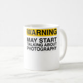 Warning May Start Talking About Photography - Funn Koffiemok (Voorkant rechts)