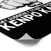 Warning May Suddenly Start Talking About Kenpo Kar Poster (Hoek)