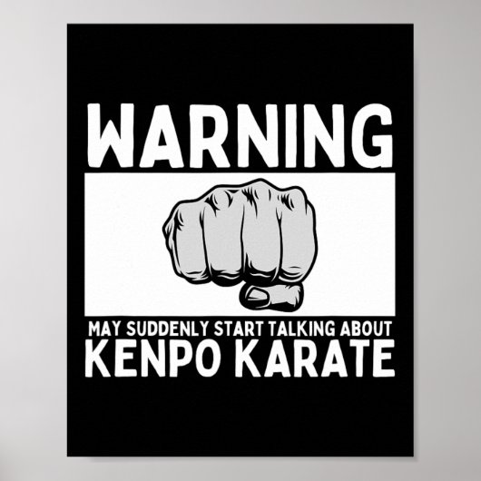 Warning May Suddenly Start Talking About Kenpo Kar Poster (Voorkant)