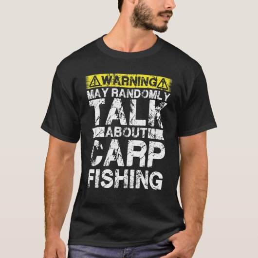 Warning May Talk About Fishing Carp Fish T-shirt (Voorkant)