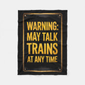 Warning_ May Talk Trains _ Funny Model Train Sayin Fleece Deken (Voorkant)