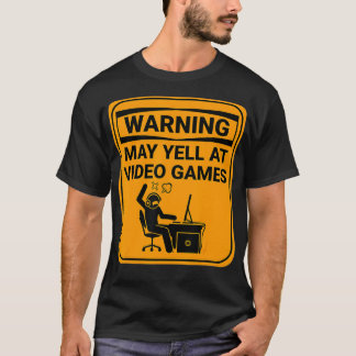 Warning May Yell At Video Games Online Gamer Funny T-shirt