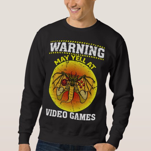 Warning May Yell At Video Games Video Gamers  1 Trui (Voorkant)