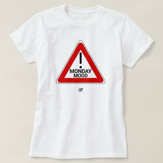 Warning Monday Mood Ahead – Monday Humor T-shirt (Design voorkant)