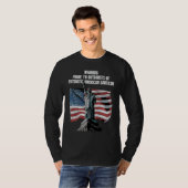 Warning Prone to Outbursts Patriotic 4th of July P T-shirt (Voorkant volledig)