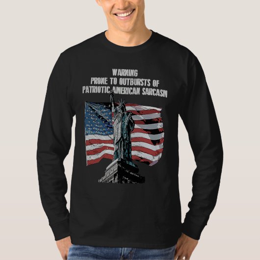 Warning Prone to Outbursts Patriotic 4th of July P T-shirt (Voorkant)