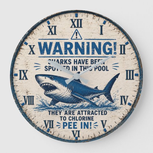 Warning! Sharks Have Been Spotted in This Pool Grote Klok (Voorkant)