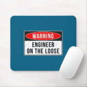 Warning Sign - Engineer On The Loose Funny Job Quo Muismat (Met muis)