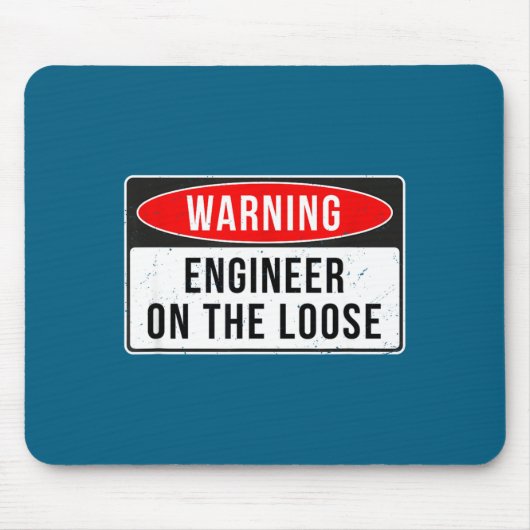 Warning Sign - Engineer On The Loose Funny Job Quo Muismat (Voorkant)
