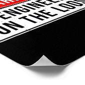 Warning Sign - Engineer On The Loose Funny Job Quo Poster (Hoek)