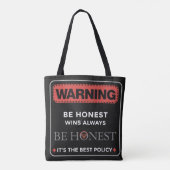 Warning Sign Honesty Quote Tote Bag (Achterkant)