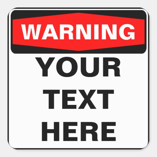 Warning Sign, template, squared version Vierkante Sticker (Voorkant)