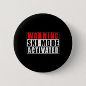 Warning Ski Mode Activated 1 Ronde Button 5,7 Cm (Voorkant)