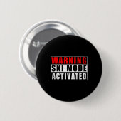 Warning Ski Mode Activated 1  Ronde Button 5,7 Cm (Voorkant /achterkant)