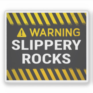 Warning Slippery Rocks Sticker
