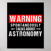 Warning Sntaneously Talks About Astronomy Teacher Poster (Voorkant)
