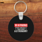 Warning Sntaneously Talks About Astronomy Teacher  Sleutelhanger (Voorkant)