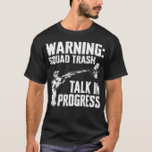 Warning Squad Trash Trap Shooting Clay T-shirt (Voorkant)