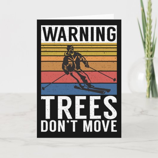Warning Trees Dont Move Snow Winter Sport Skier Kaart (Voorkant)