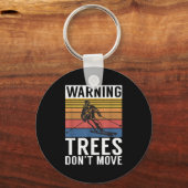 Warning Trees Dont Move Snow Winter Sport Skier  Sleutelhanger (Voorkant)