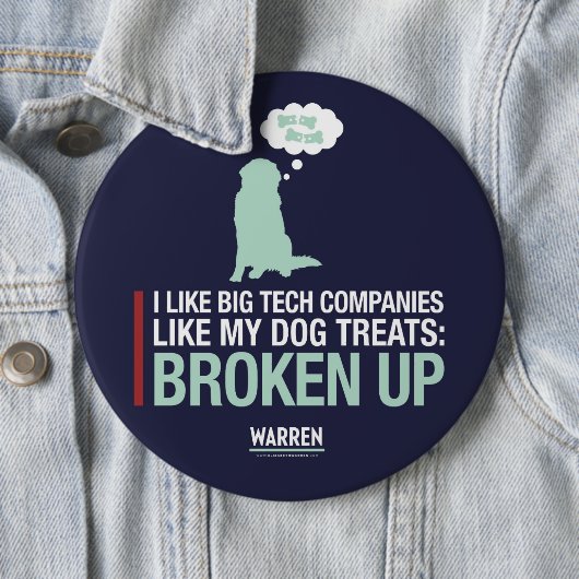 Warren 2020 - Bailey - Break Big Tech op Ronde Button 6,0 Cm (In situ)