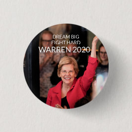 Warren 2020 - DREAM BIG FIGHT HARD Ronde Button 3,2 Cm