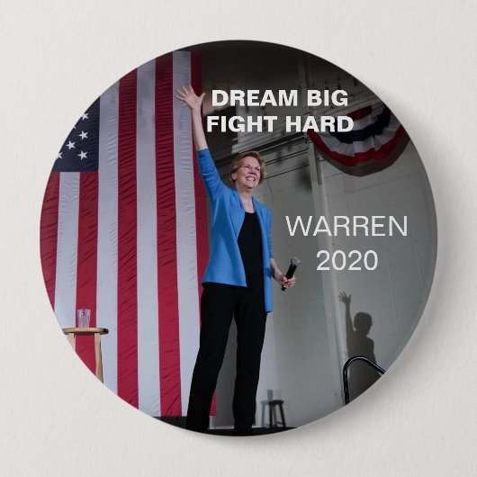Warren 2020 - Dream Big Fight Hard Ronde Button 4,0 Cm (Voorkant)