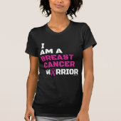 Warrior/Block/I am...Breast Cancer T-shirt (Voorkant)