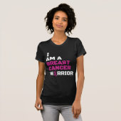 Warrior/Block/I am...Breast Cancer T-shirt (Voorkant volledig)