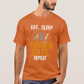 Warrior Cat Gift Eet Slaap Warrior Katten Re boy T-shirt