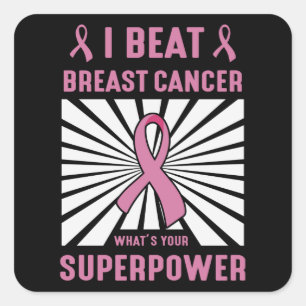 Warrior Fighter I Beat Breast Cancer Survivor Vierkante Sticker