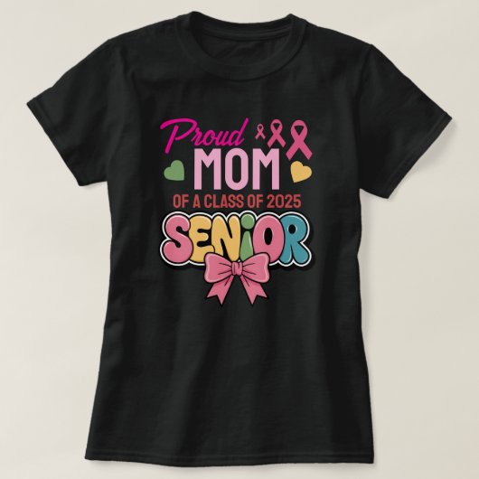 Warrior Mom, Proud & Unstoppable, Class of 2025 T-shirt (Design voorkant)