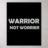 Warrior, Not Worrier _ Motivational Slogan  Poster (Voorkant)