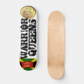 WARRIOR QUEENS Skateboard (Voorkant)