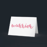 Warrior Wenskaart - Cancer Warrior Kaart<br><div class="desc">De perfecte kaart voor de krijger in je leven. Mooie roze waterverf, geschreven in een handschrift lettertype. Ontwikkelaar: Striped Pet Studio</div>