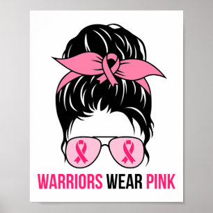 Warriors Draag Roze Messy Bun Mom Borstkanker Awa Poster