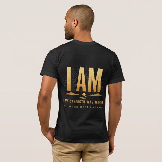 Warrior's Path I Am T-shirt (Achterkant volledig)