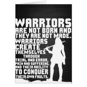 Warriors zijn niet geboren en niet gemaakt