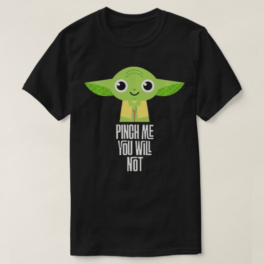 Wars Pinch Me You Will St Patricks Day T-shirt (Design voorkant)