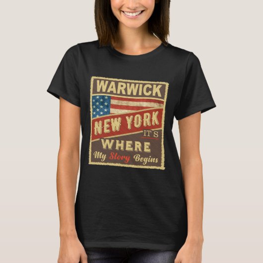 Warwick Ny Its Where My Story Begins  T-shirt (Voorkant)
