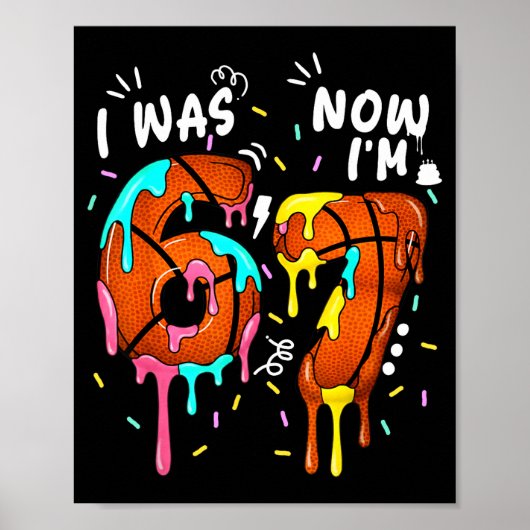 Was 6 7 grappig 67 verjaardag basketball liefhebbe poster (Voorkant)