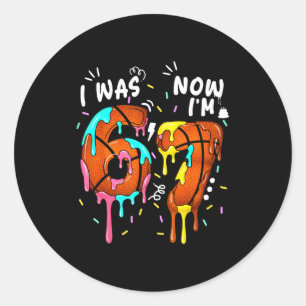 Was 6 7 grappig 67 verjaardag basketball lover jon ronde sticker