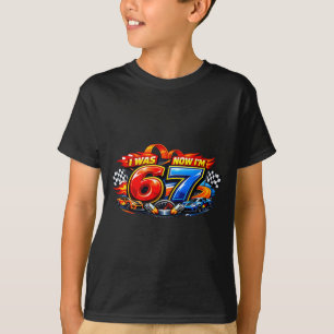 Was 6 7 zes zeven auto coureur 67 meme verjaardags t-shirt